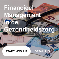 Financieel Management in de Gezondheidszorg Financieel Management in de Gezondheidszorg