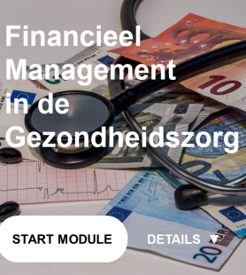 Financieel Management in de Gezondheidszorg Financieel Management in de Gezondheidszorg