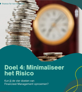 Doel 4 Minimaliseer het risico